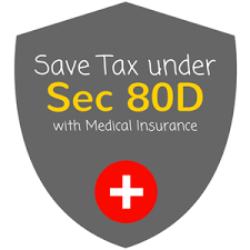 Section 80D - Get Tax Benefits on Health & Medical Insurance